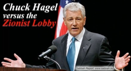 Chuck Hagel vs Zionist lobby
