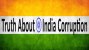 Truth about India corruption