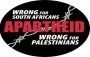 Apartheid - wrong for South Africans and wrong for Palestinians