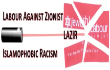 Labour Against Zionist Islamophobic Racism (LAZIR)