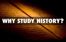 Why do we study history?